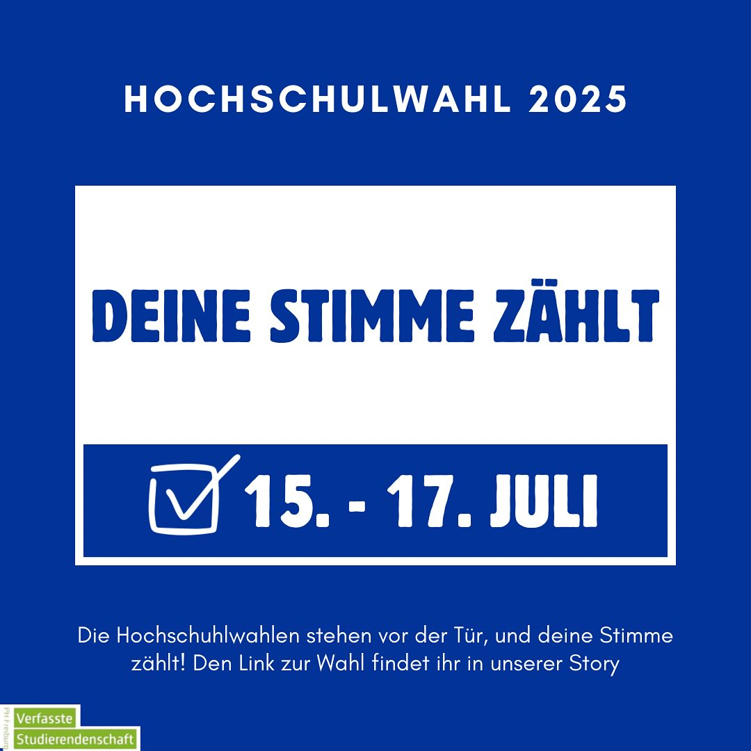 🗳️ Hochschulwahl 2025 – Deine Stimme zählt!
Vom 15. Juli 9 Uhr bis 17. Juli 16 Uhr hast du die Möglichkeit, mitzubestimmen, was an deiner Hochschule passiert.
📲 Den Link zur Wahl findest du in unserer Story, in deiner Studimail oder als QR-Code im KuCa!
Die Steckbriefe der Kandidierenden findet ihr im KuCa und auf unserer Webseite!
#hochschulwahlen #phfreiburg #stura #verfasstestudierendenschaft #senat #fakultätsrat